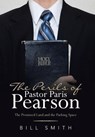 The Perils of Pastor Paris Pearson - Bill Smith - 9781664210875