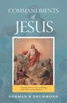 Commandments of Jesus - Norman H Drummond - 9781664248540
