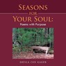 Seasons for Your Soul - GAGEN,  Sheila Cox - 9781664254503