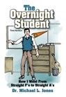 Jones, M: Overnight Student - Michael L. Jones - 9781664289017