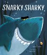 Clarke, B: Snarky Sharky - Bethan Clarke - 9781664300644