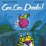 Go Go Dodo! - Huw Lewis Jones - 9781664300736