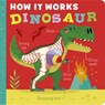 How It Works: Dinosaur - Amelia Hepworth - 9781664350229