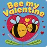 Bee My Valentine - Becky Davies - 9781664351684
