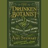The Drunken Botanist: The Plants That Create the World's Great Drinks -  - 9781665159425