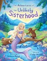 The Adventures of the Unlikely Sisterhood - Caelyn Waddell - 9781665310802