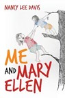 Me and Mary Ellen - DAVIS,  Nancy Lee - 9781665527729
