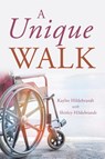 A Unique Walk - Kaylee Hildebrandt ; Shirley Hildebrandt - 9781665548366