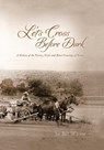 Winsor, B: Let's Cross Before Dark - Bill Winsor - 9781665567121