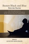 Beaten Black and Blue - Auguste Knuckles - 9781665580229