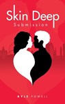 Skin Deep Submission - POWELL,  Kyle - 9781665599009