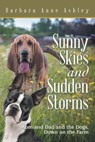 Sunny Skies and Sudden Storms - ASHLEY,  Barbara Anne - 9781665703154