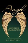 Angel - R E Braithwaite - 9781665716697
