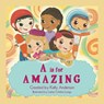 A Is for Amazing - Anderson Kelly Anderson - 9781665726207