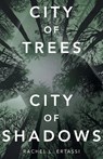 City of Trees City of Shadows - Rachel L. Ertassi - 9781665732338