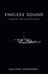 Endless Sound - Sullivan McKenney - 9781665770439