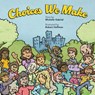 Choices We Make - Michelle Gabriel - 9781665772389