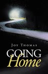 Going Home - Joy Thomas - 9781665776615