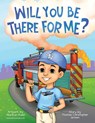 Will You Be There For Me? - Thomas Christopher Grimm - 9781665778176