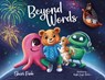 Beyond Words - Sheri Fink - 9781665778596