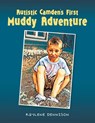 Autistic Camden's First Muddy Adventure - Raylene Dennison - 9781665783460