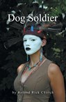 Dog Soldier - Roland Rick Church - 9781665785051
