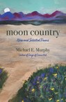 Moon Country - Michael E. Murphy - 9781665786386