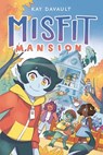 Misfit Mansion - Kay Davault - 9781665903080