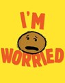 I'm Worried - Michael Ian Black - 9781665904988
