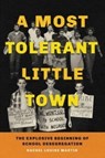 A Most Tolerant Little Town - Rachel Louise Martin - 9781665905145