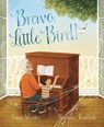Bravo, Little Bird! - Annie Silvestro - 9781665906920