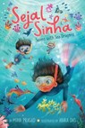 Sejal Sinha Swims with Sea Dragons - Maya Prasad - 9781665911825