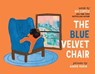 The Blue Velvet Chair - Rio Cortez - 9781665912600