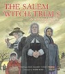 The Salem Witch Trials - Jane Yolen ; Heidi E. Y. Stemple - 9781665912983