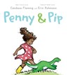 Penny & Pip - Candace Fleming - 9781665913324