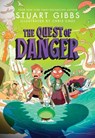 The Quest of Danger - Stuart Gibbs - 9781665917483