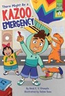 There Might Be a Kazoo Emergency - Heidi E. Y. Stemple - 9781665920049