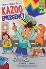 There Might Be a Kazoo Emergency - Heidi E. Y. Stemple - 9781665920056