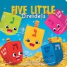 Five Little Dreidels - Jeffrey Burton - 9781665922388