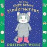 On the Night Before Kindergarten - Rosemary Wells - 9781665924894