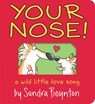 Your Nose! - Sandra Boynton - 9781665925006