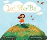 Let Her Be - Mackenzie Porter - 9781665927000