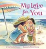 My Love for You - Lisa Varchol Perron - 9781665928083