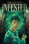 Infested - Angel Luis Colón - 9781665928410