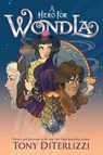 The Hero for WondLa - Tony DiTerlizzi - 9781665928595