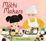 The Mochi Makers - Sharon Fujimoto-Johnson - 9781665931557