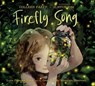 Firefly Song - Colleen Paeff - 9781665931854