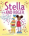 Stella and Roger Can't Wait to Grow Up - Clothilde Ewing - 9781665933339