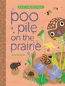 Poo Pile on the Prairie - Amy Hevron - 9781665935029