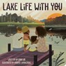 Lake Life with You - Cindy Jin - 9781665935159